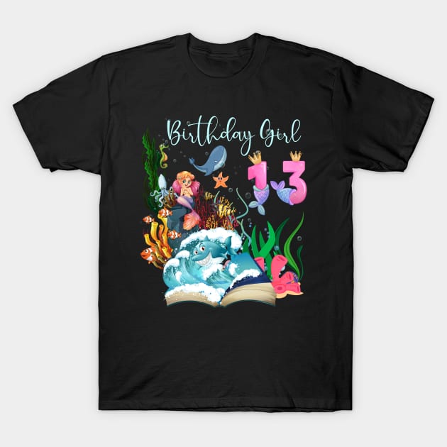 Cute Mermaid 13th Birthday Girl T-Shirt by Kokomo